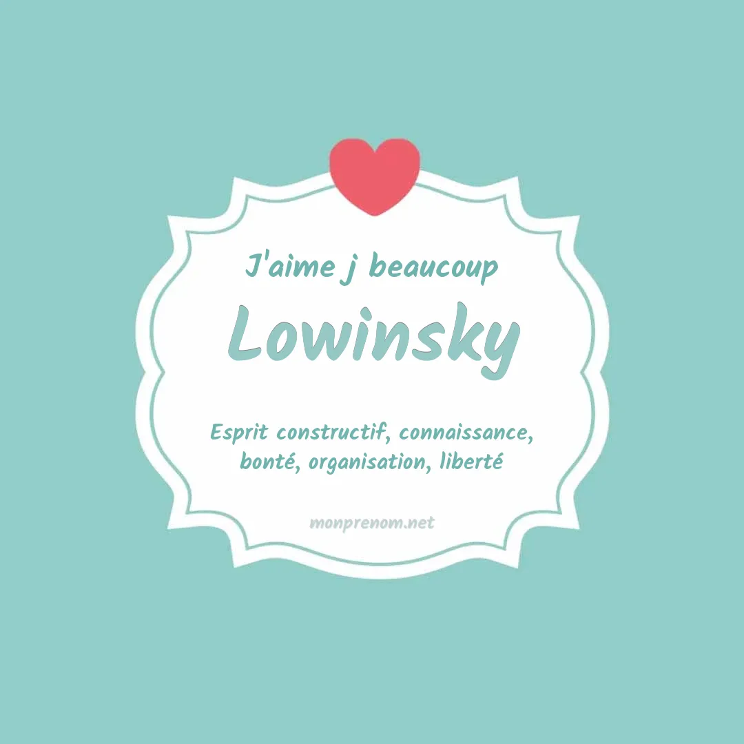 J'aime beaucoup Lowinsky