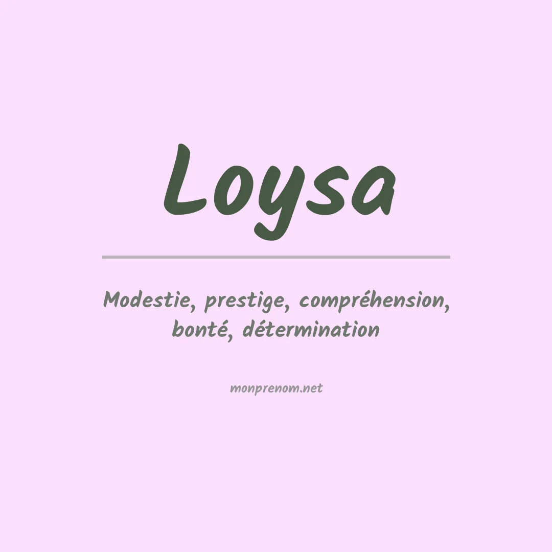 Signification du prénom Loysa