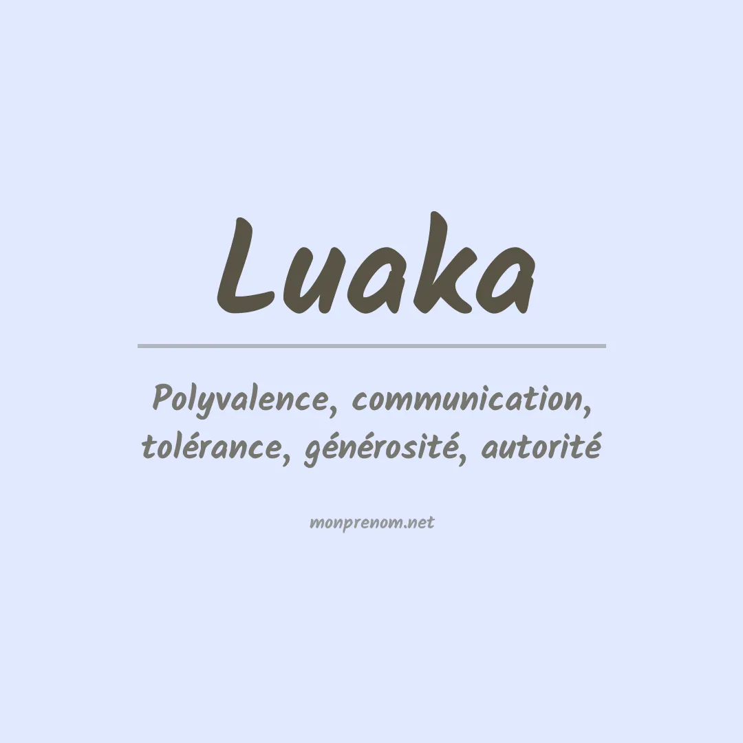 Signification du prénom Luaka