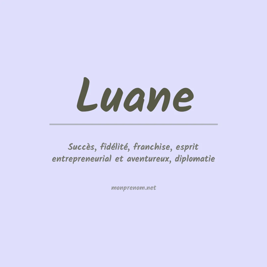 Prénom Luane