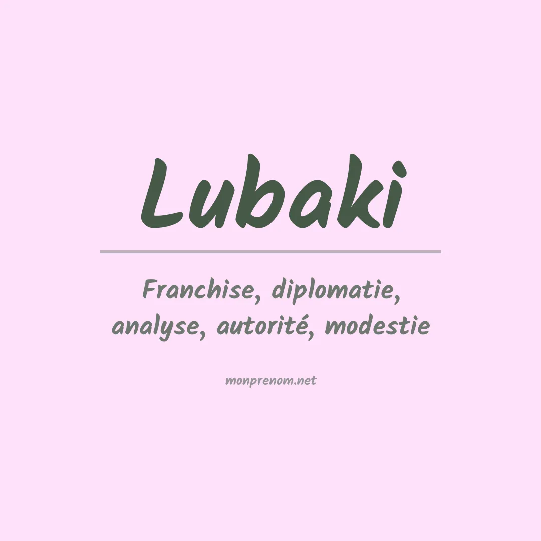 Signification du prénom Lubaki