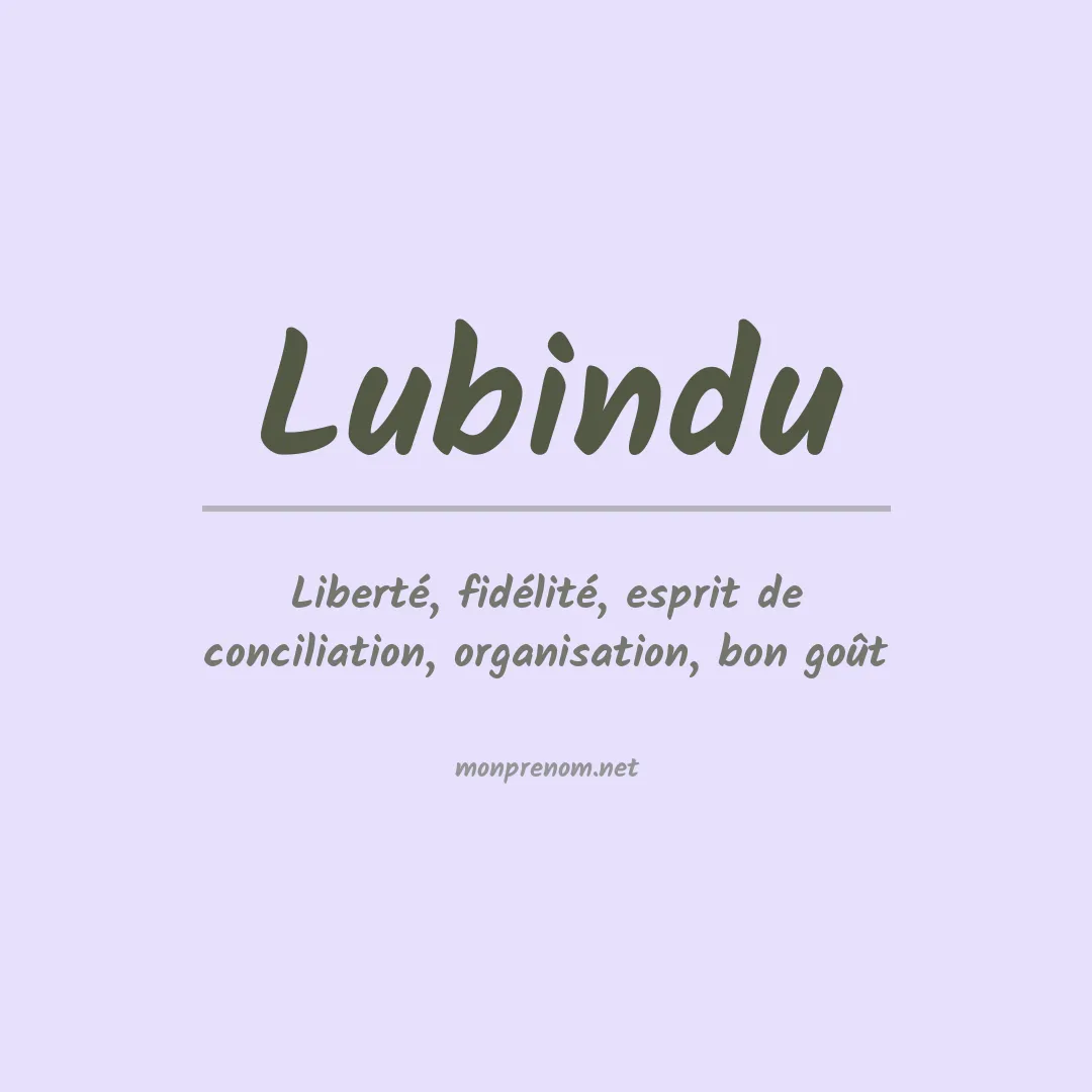 Signification du prénom Lubindu