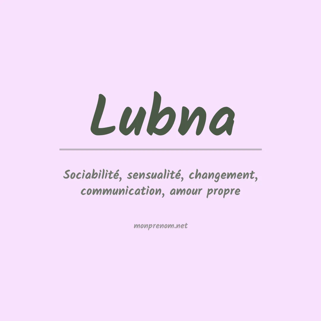 Signification du prénom Lubna