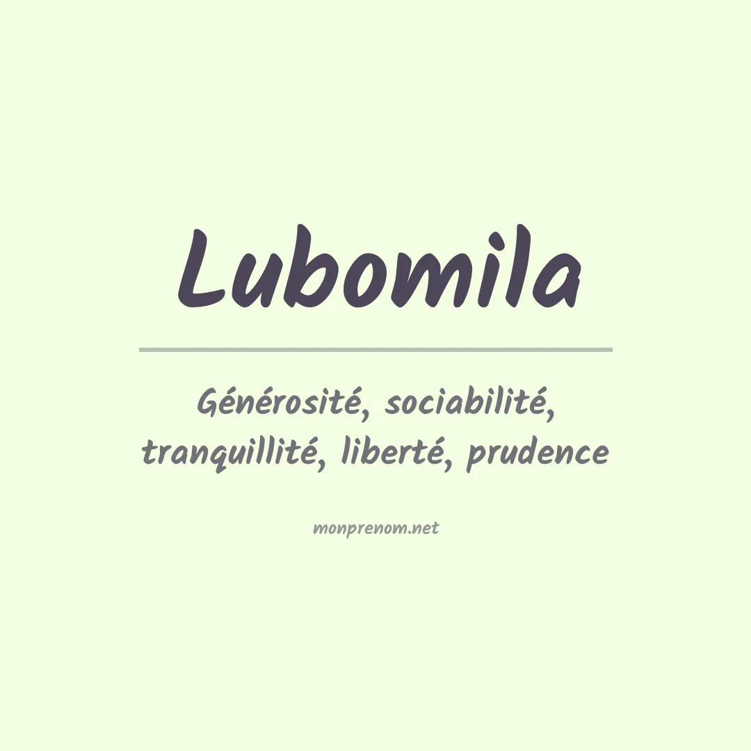 Signification du prénom Lubomila