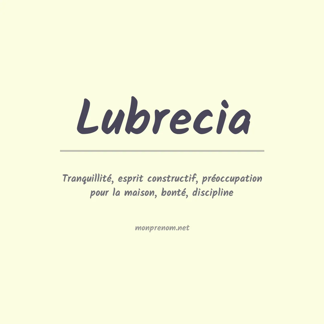 Signification du prénom Lubrecia