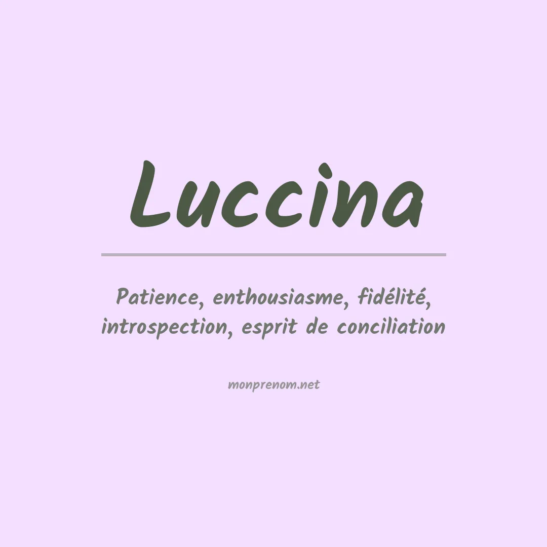 Signification du prénom Luccina