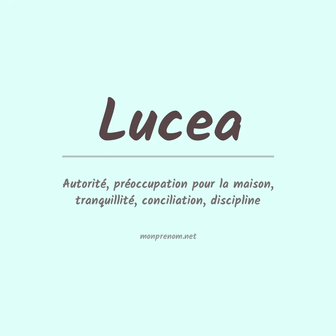 Signification du prénom Lucea