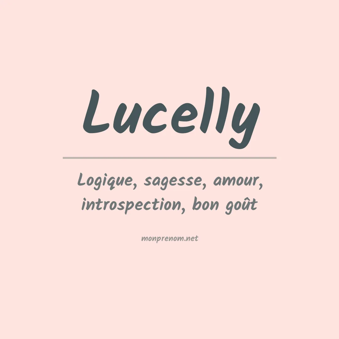Signification du prénom Lucelly