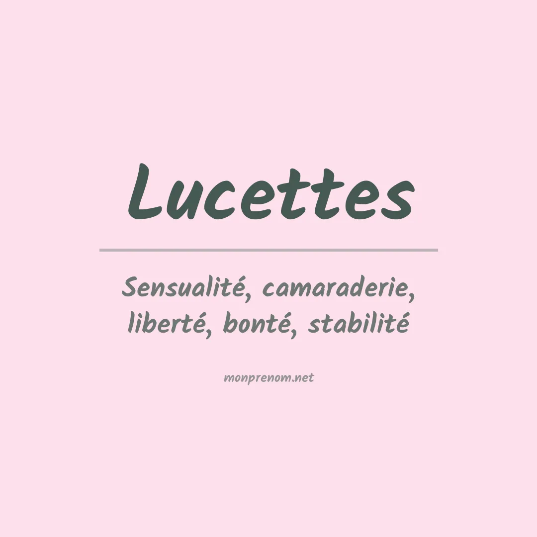 Signification du prénom Lucettes
