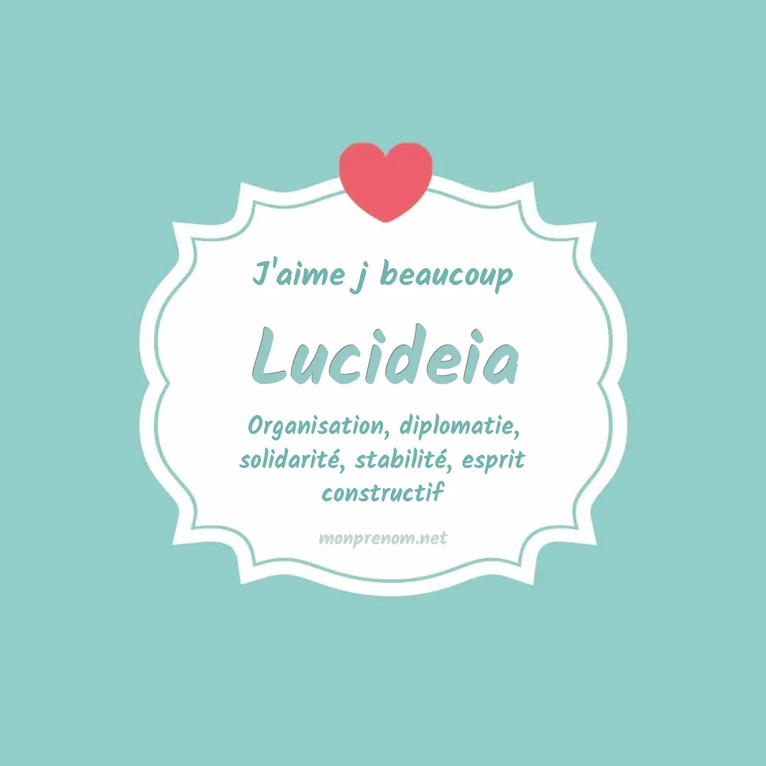 J'aime beaucoup Lucideia