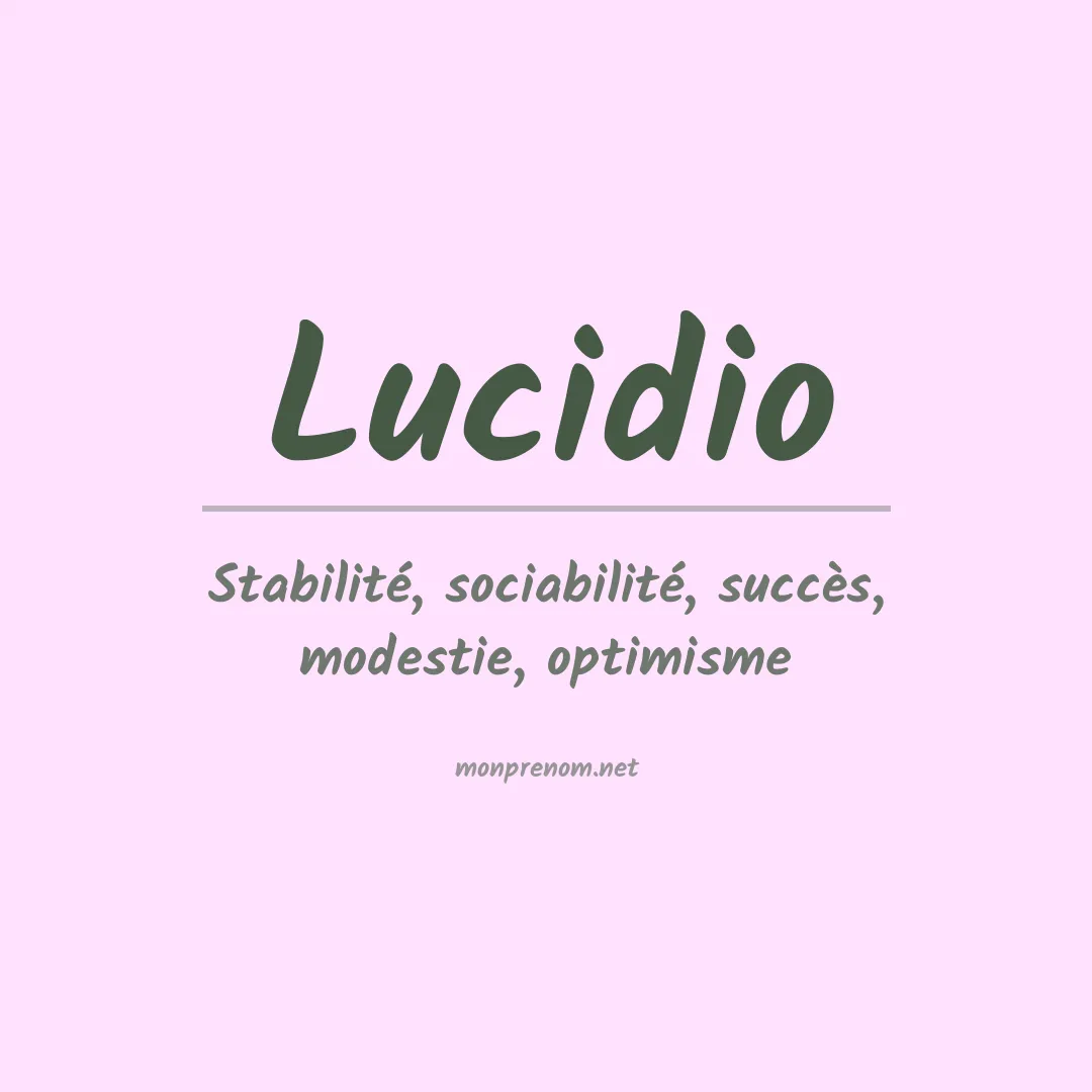 Signification du prénom Lucidio