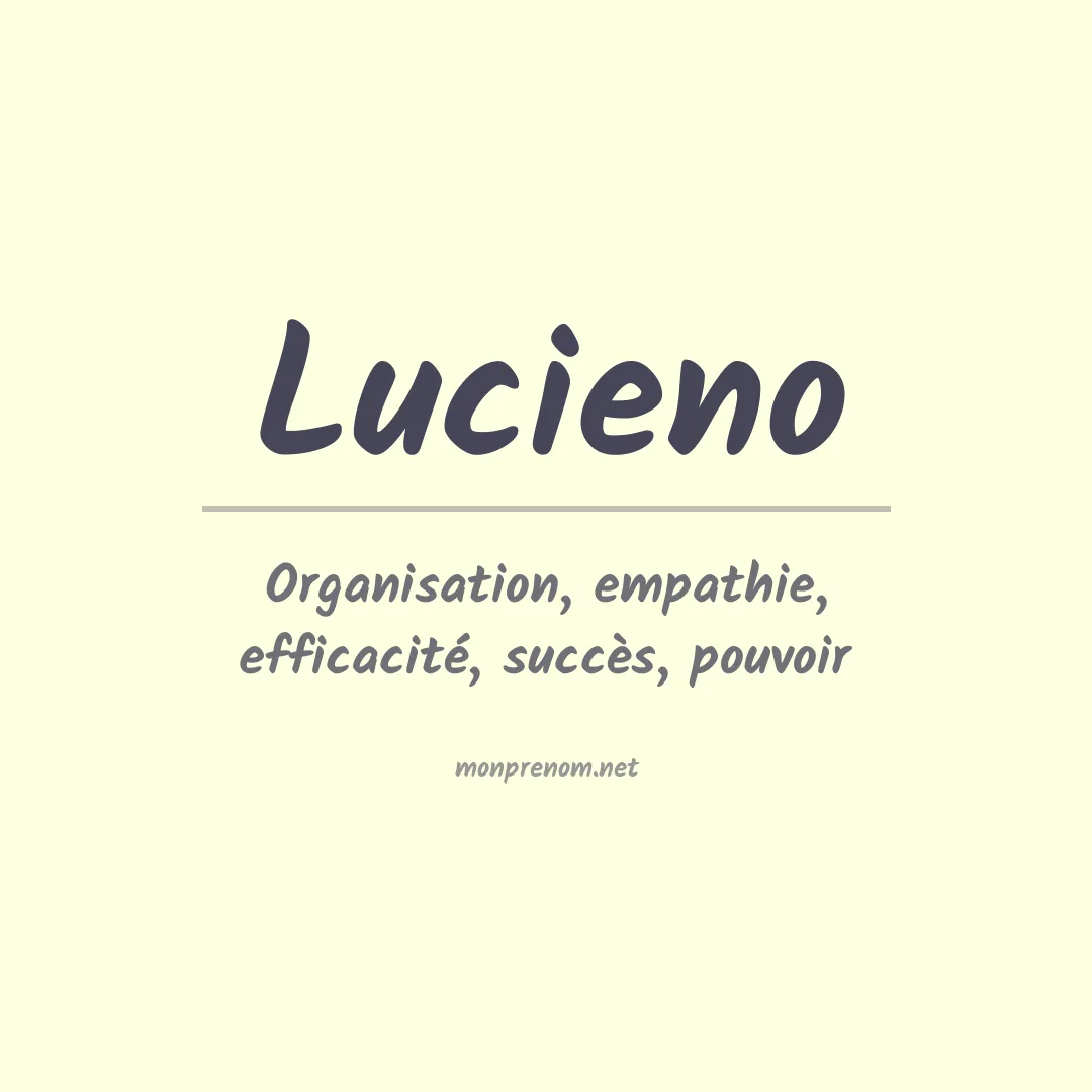 Signification du prénom Lucieno