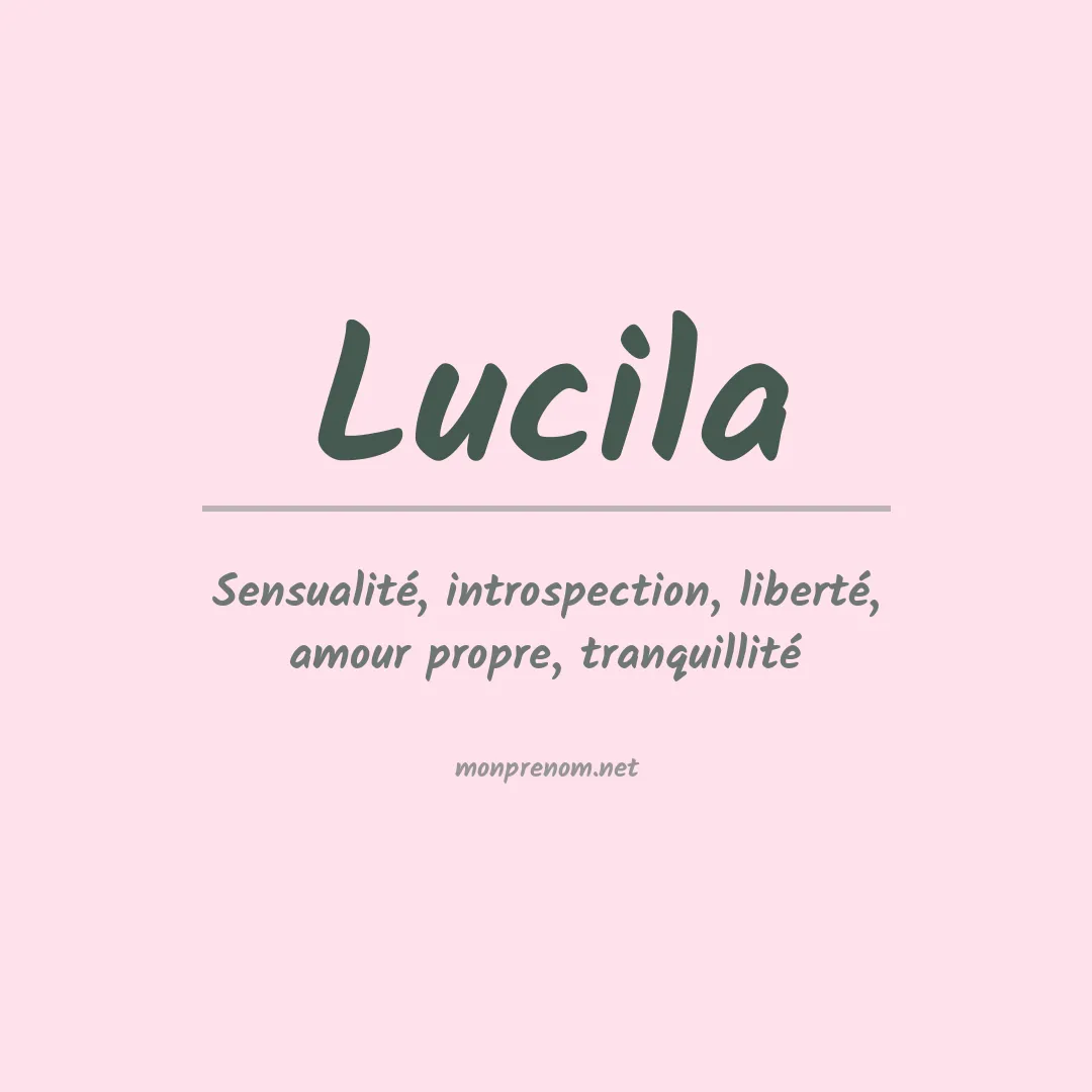 Signification du prénom Lucila