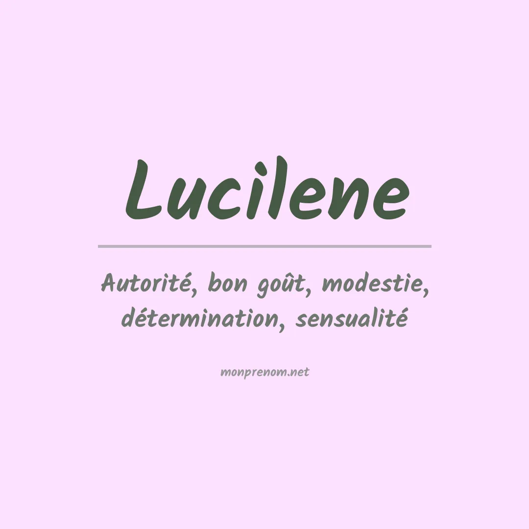 Prénom Lucilene