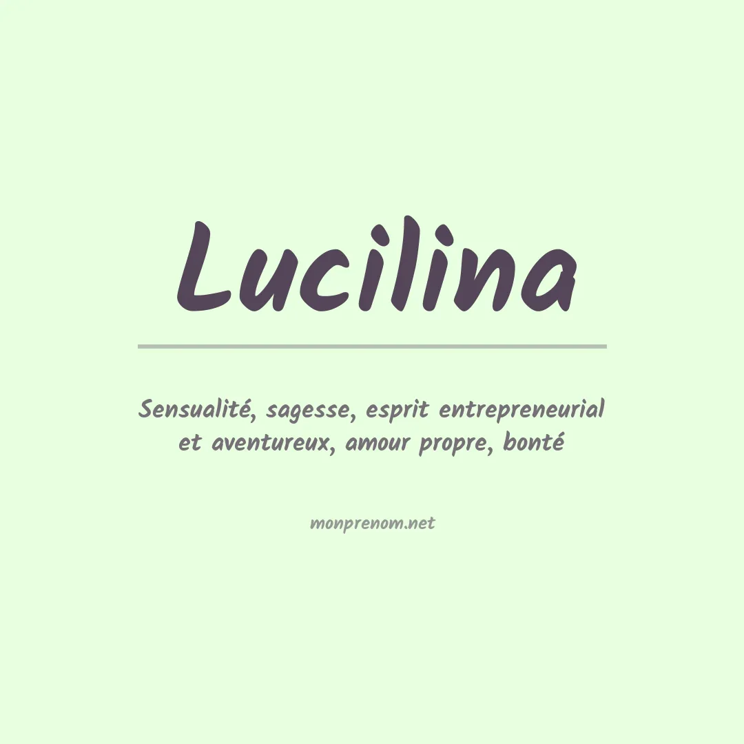 Signification du prénom Lucilina