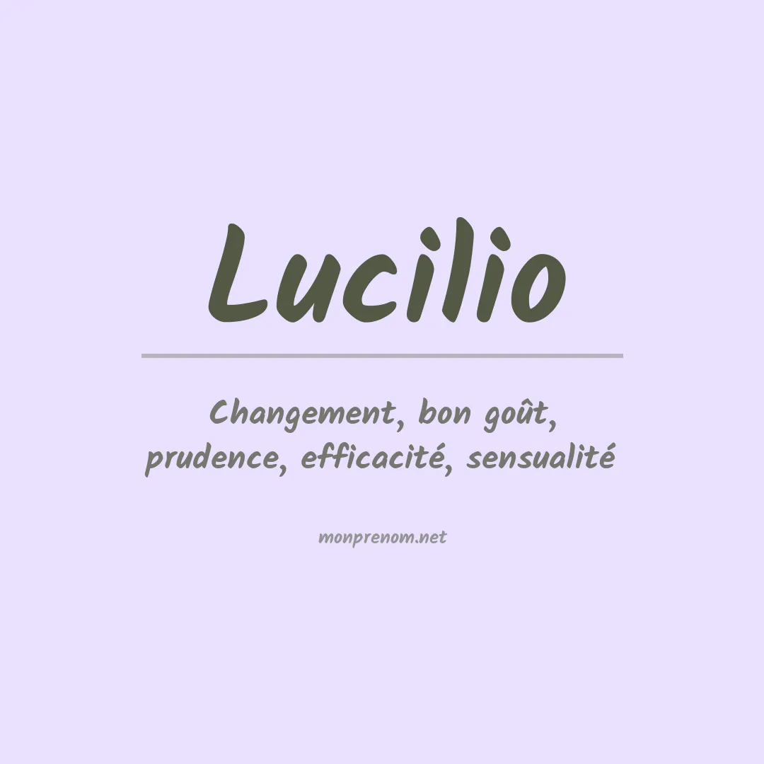 Signification du prénom Lucilio
