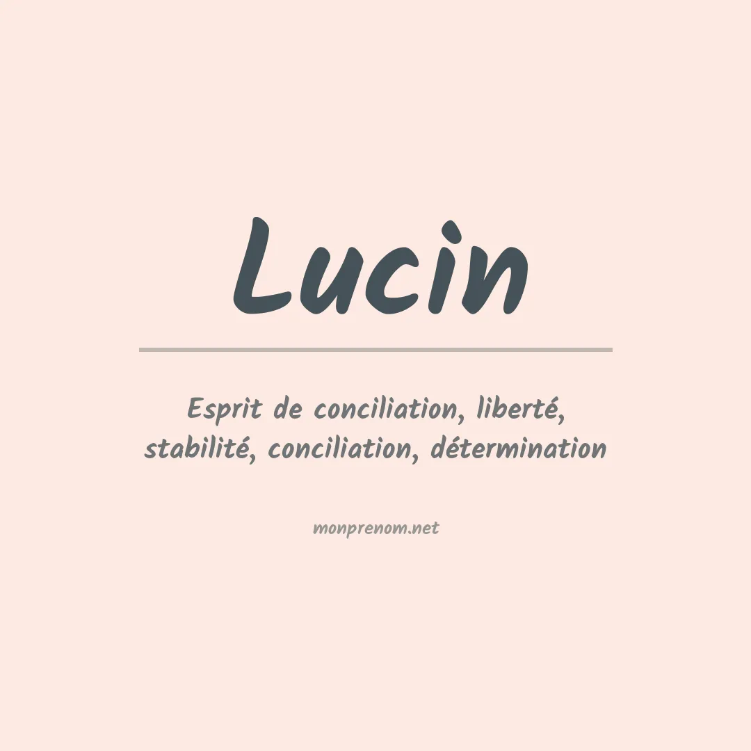 Signification du prénom Lucin