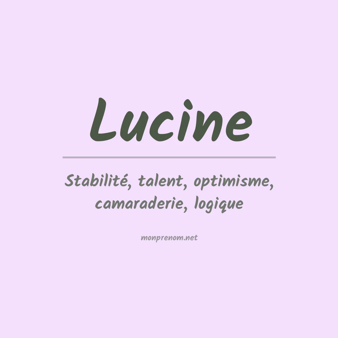 Signification du prénom Lucine
