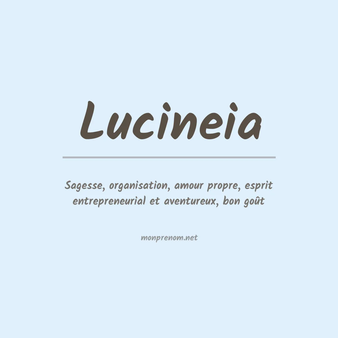 Signification du prénom Lucineia