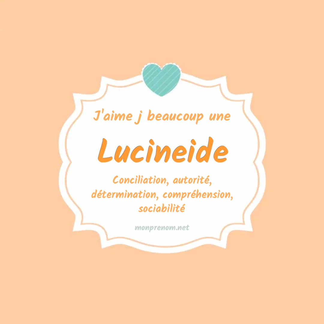 J'aime beaucoup Lucineide