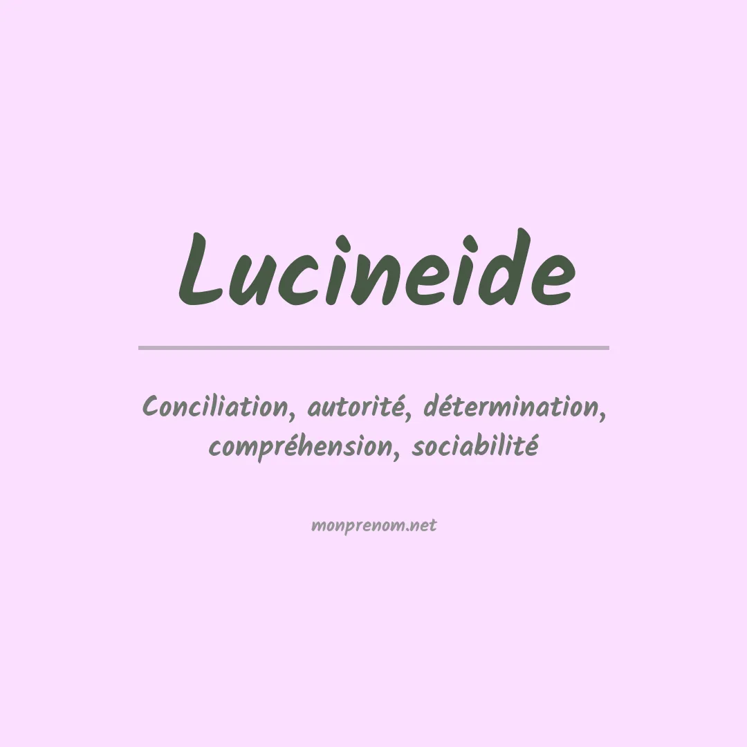 Signification du prénom Lucineide