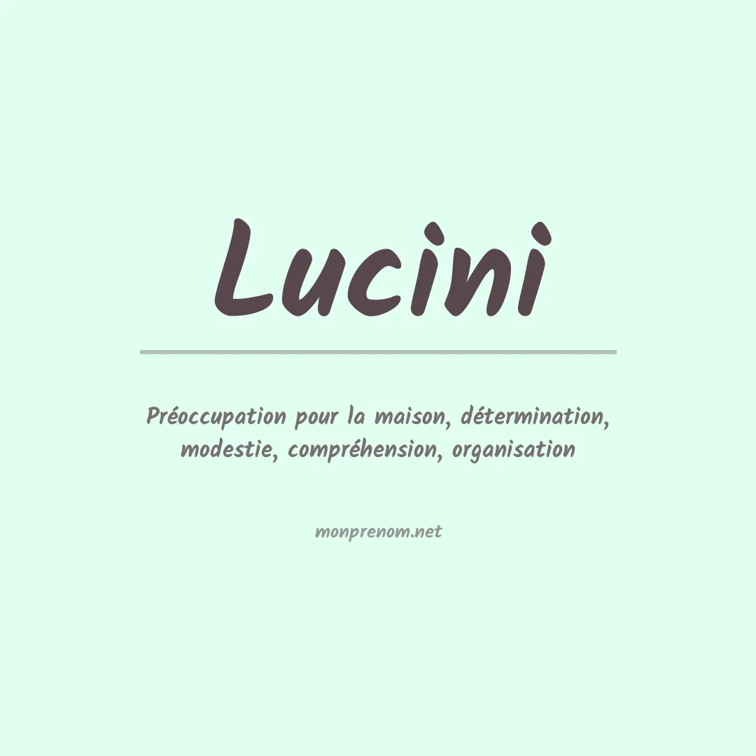 Signification du prénom Lucini