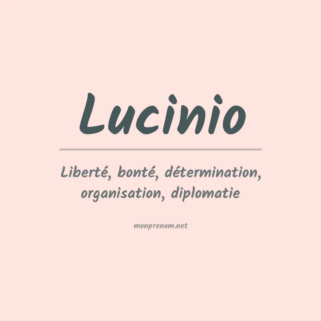 Signification du prénom Lucinio