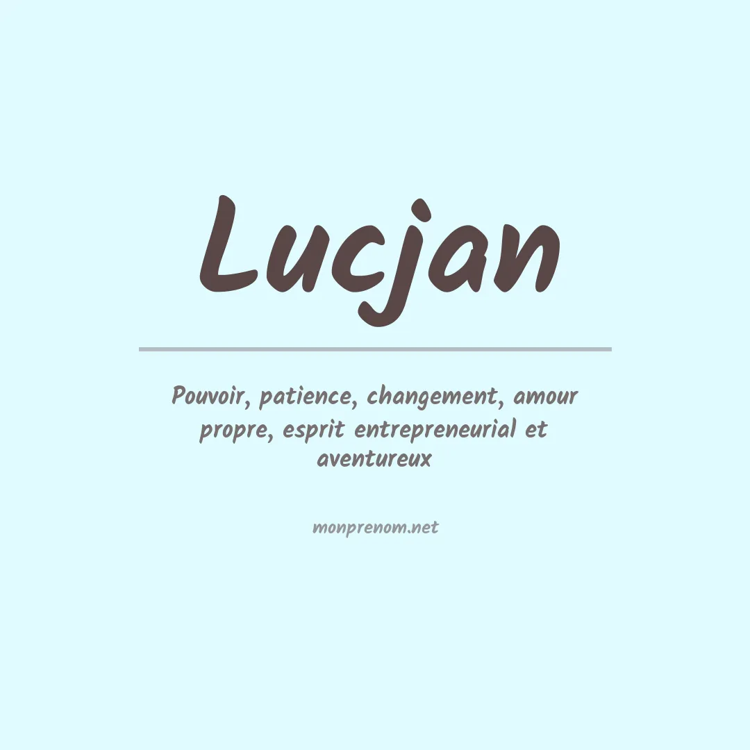 Signification du prénom Lucjan