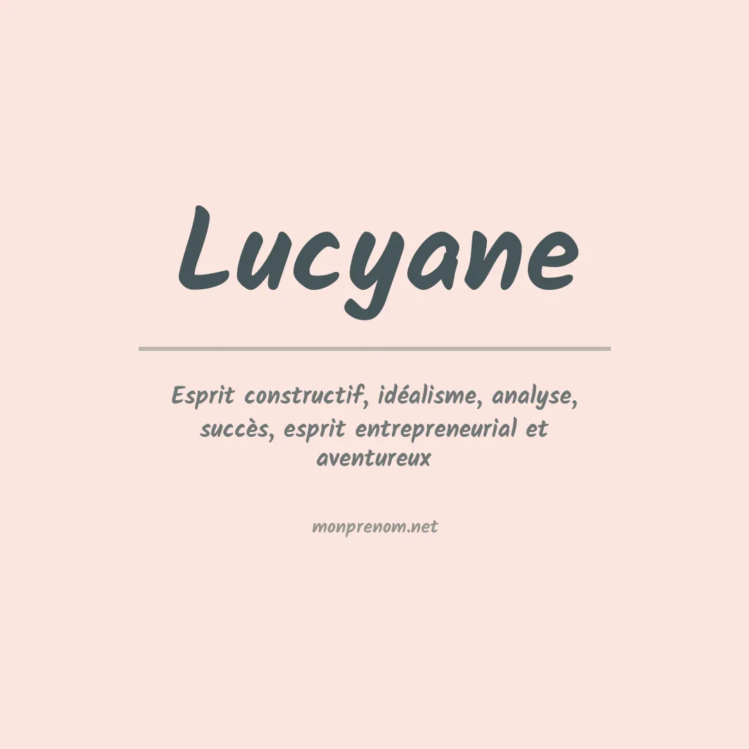 Signification du prénom Lucyane