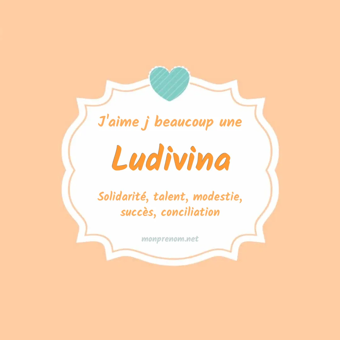 J'aime beaucoup Ludivina