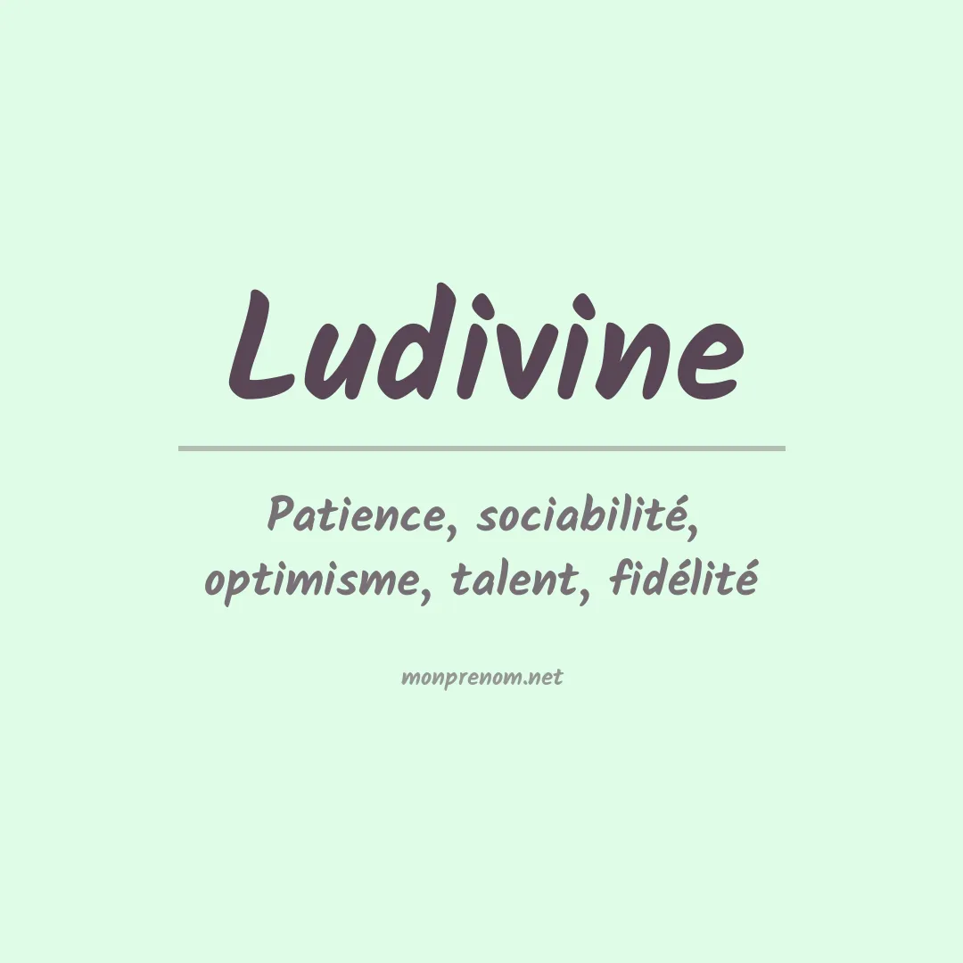 Signification du prénom Ludivine