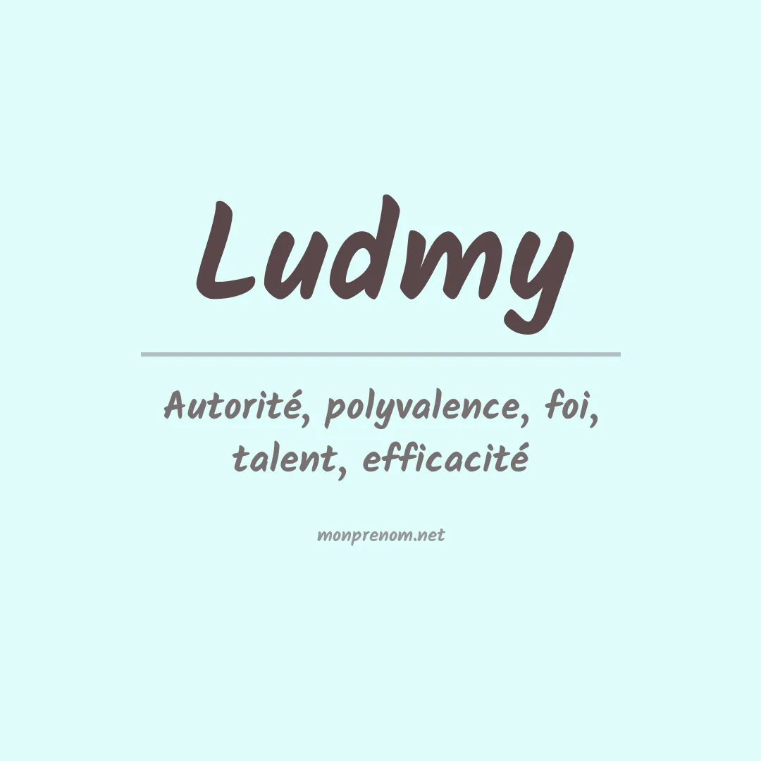 Signification du prénom Ludmy