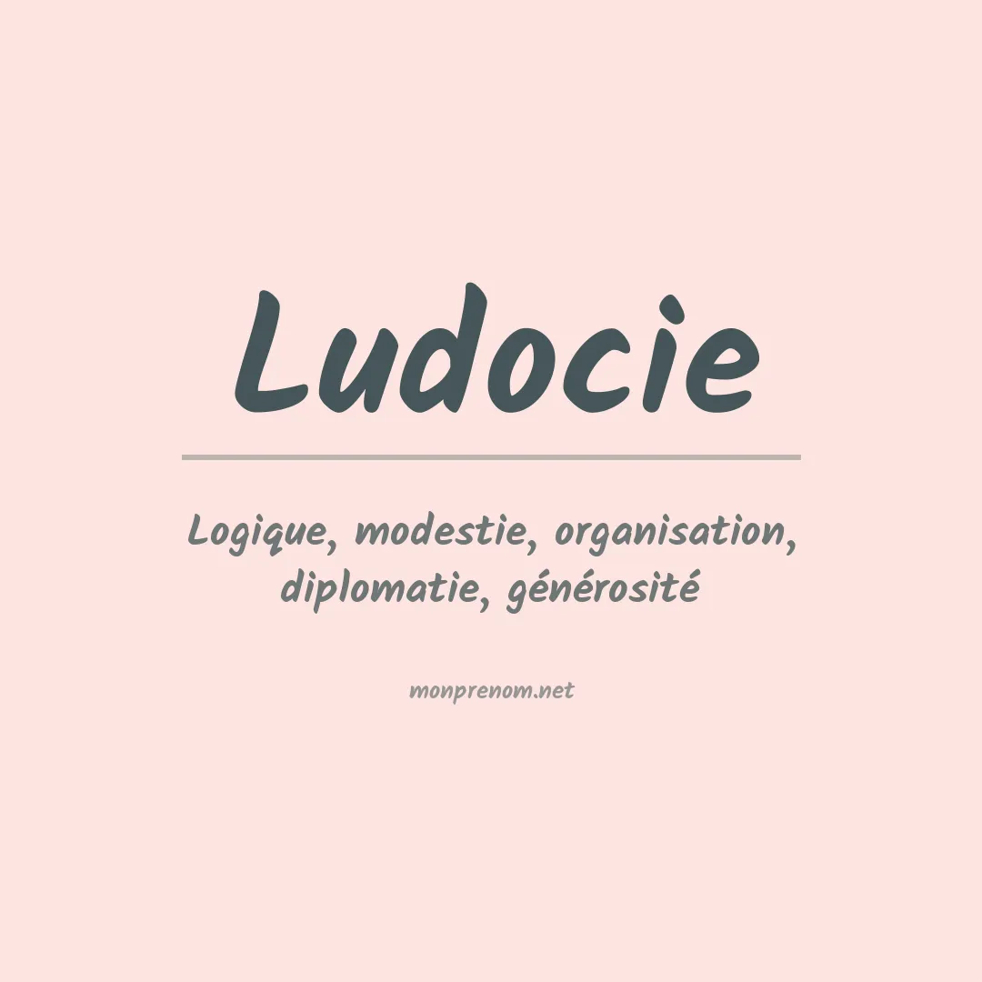 Signification du prénom Ludocie