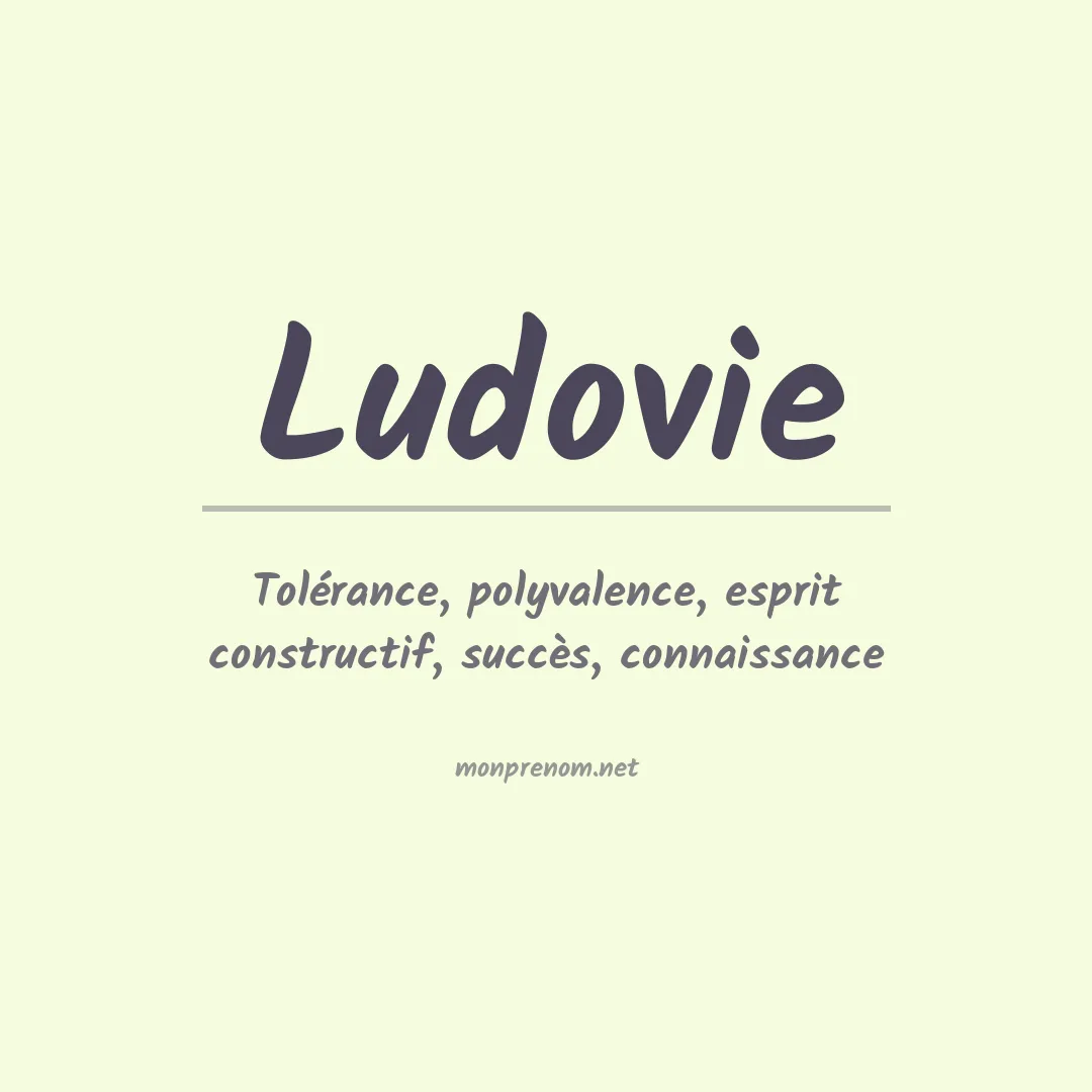 Signification du prénom Ludovie
