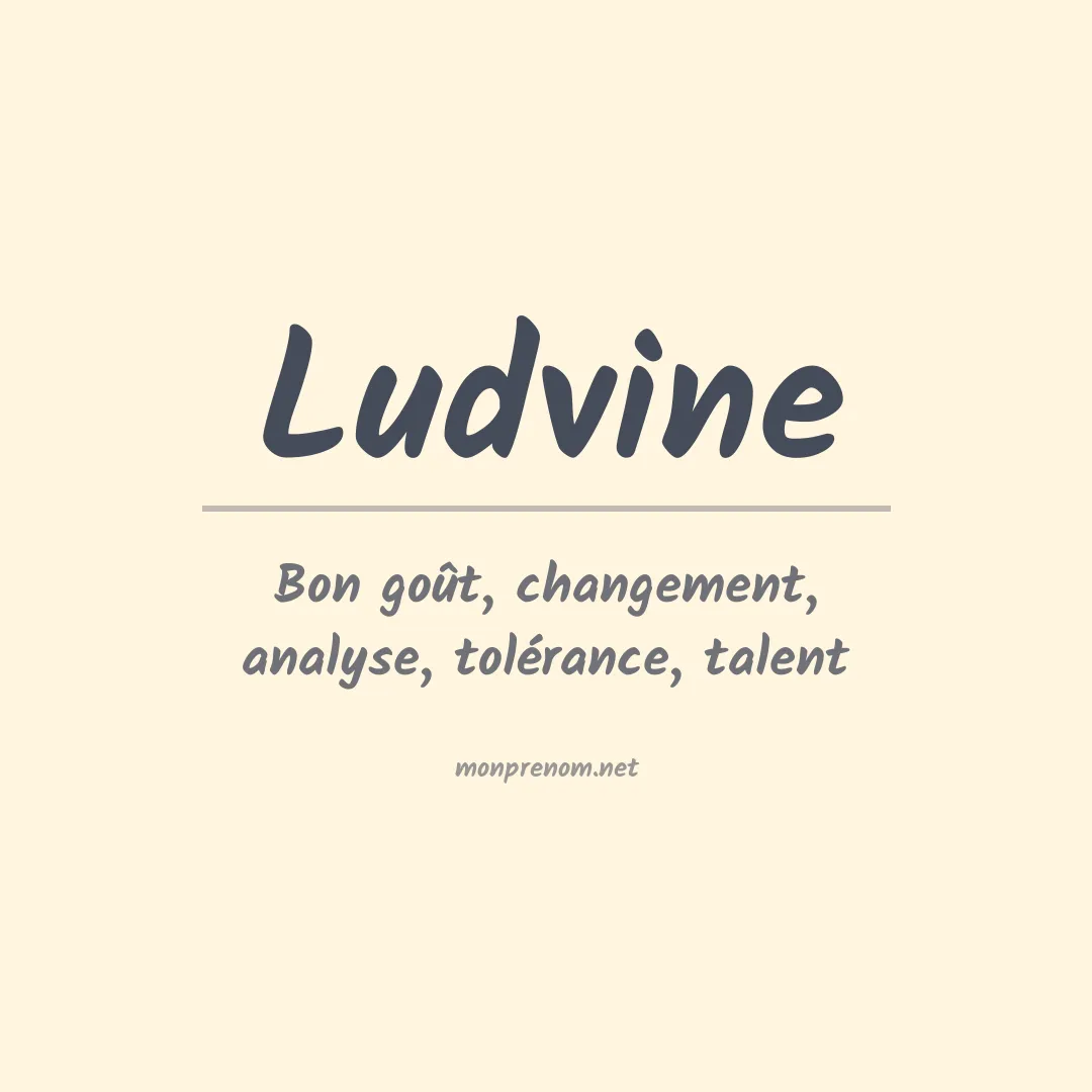 Signification du prénom Ludvine