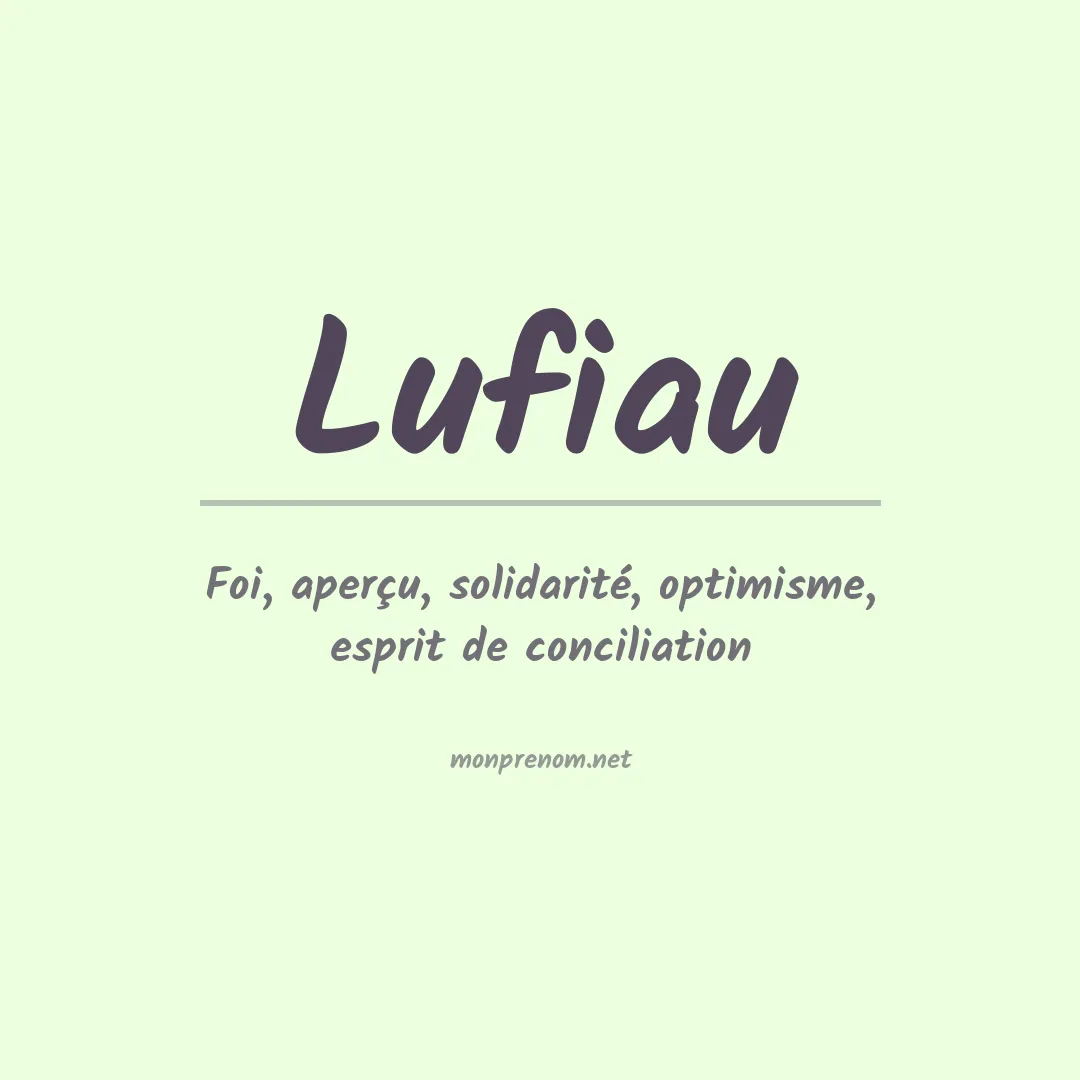 Signification du prénom Lufiau