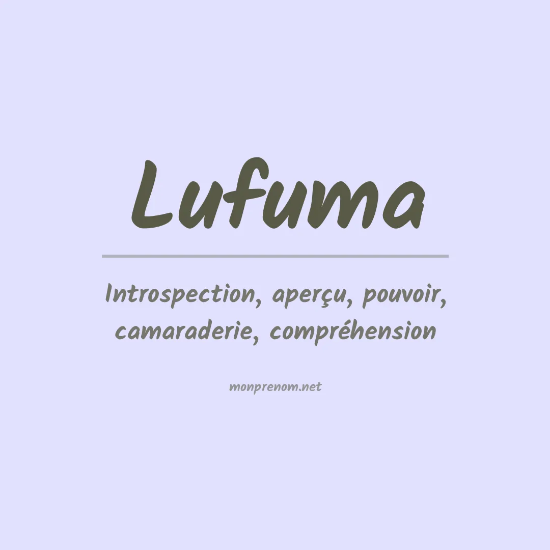 Signification du prénom Lufuma