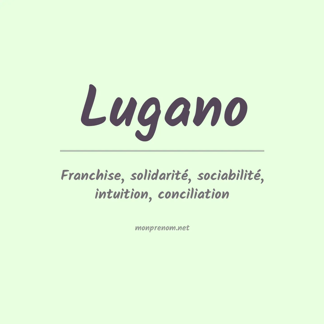 Signification du prénom Lugano