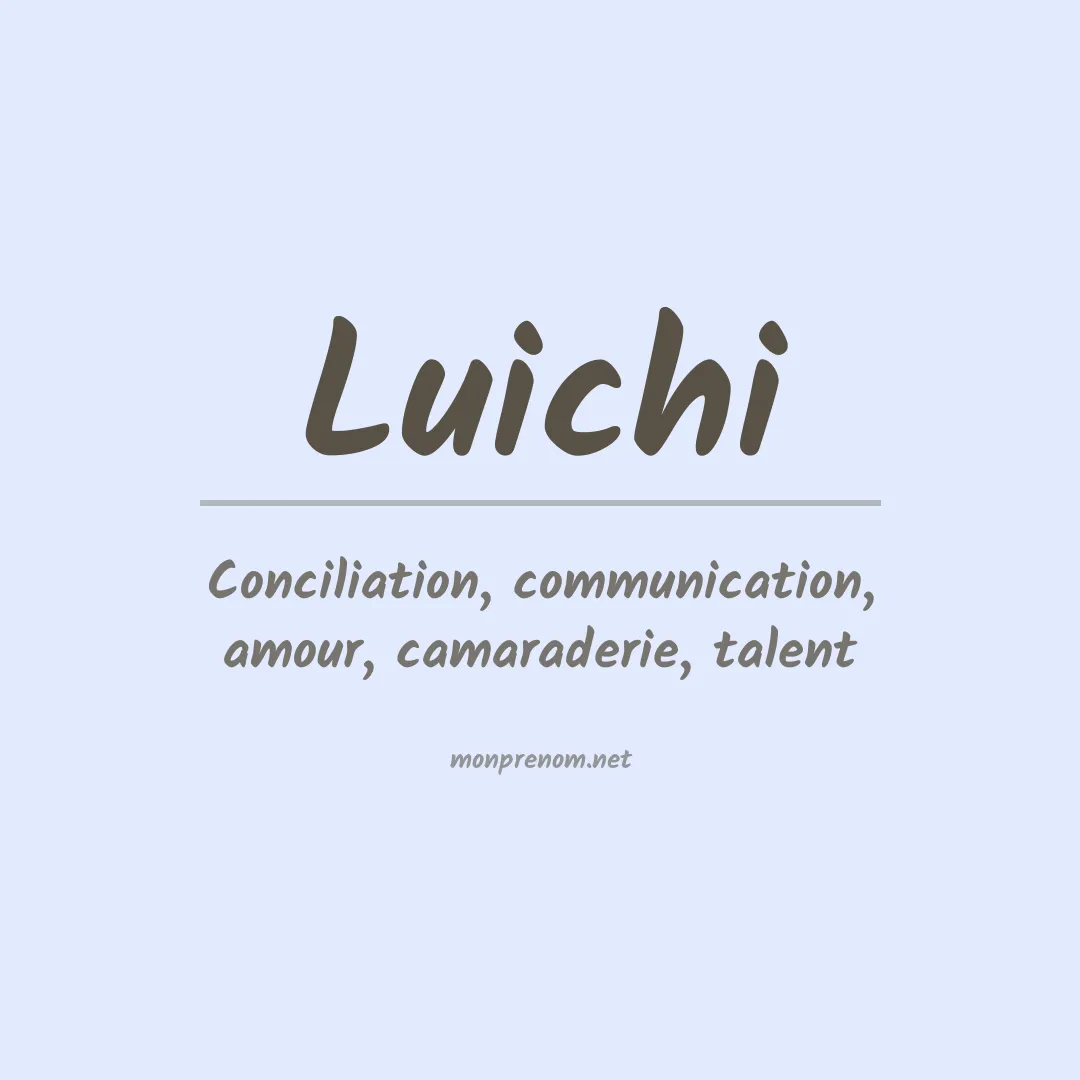 Signification du prénom Luichi