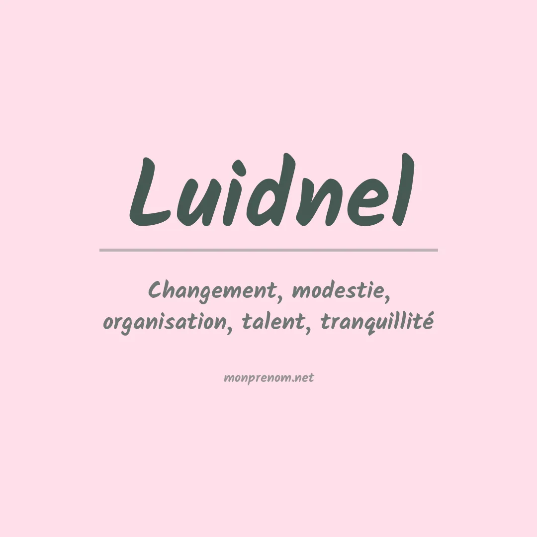 Signification du prénom Luidnel