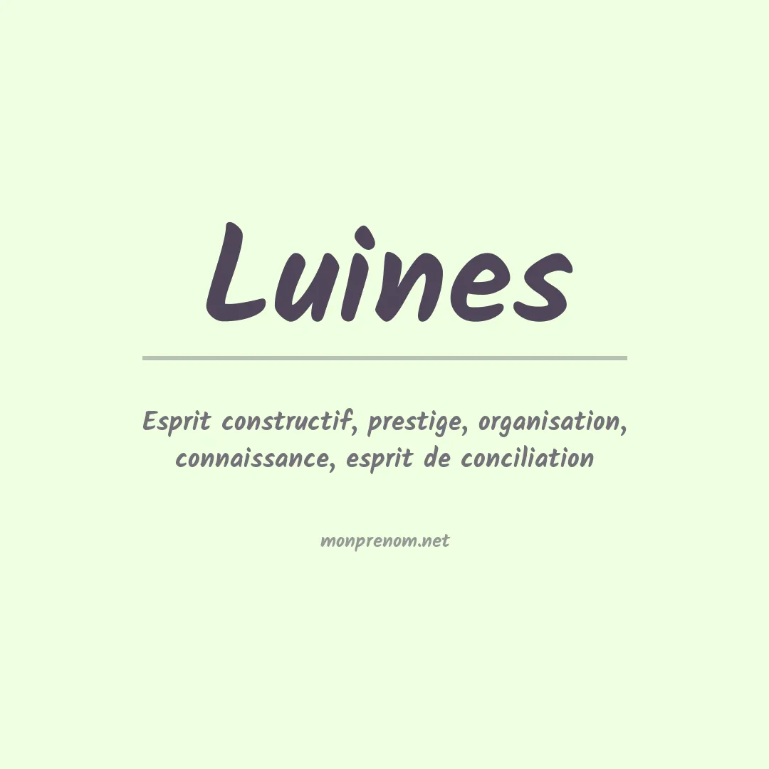 Signification du prénom Luines