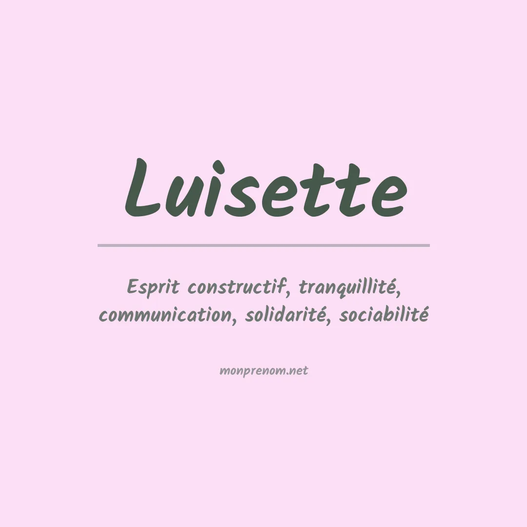Signification du prénom Luisette