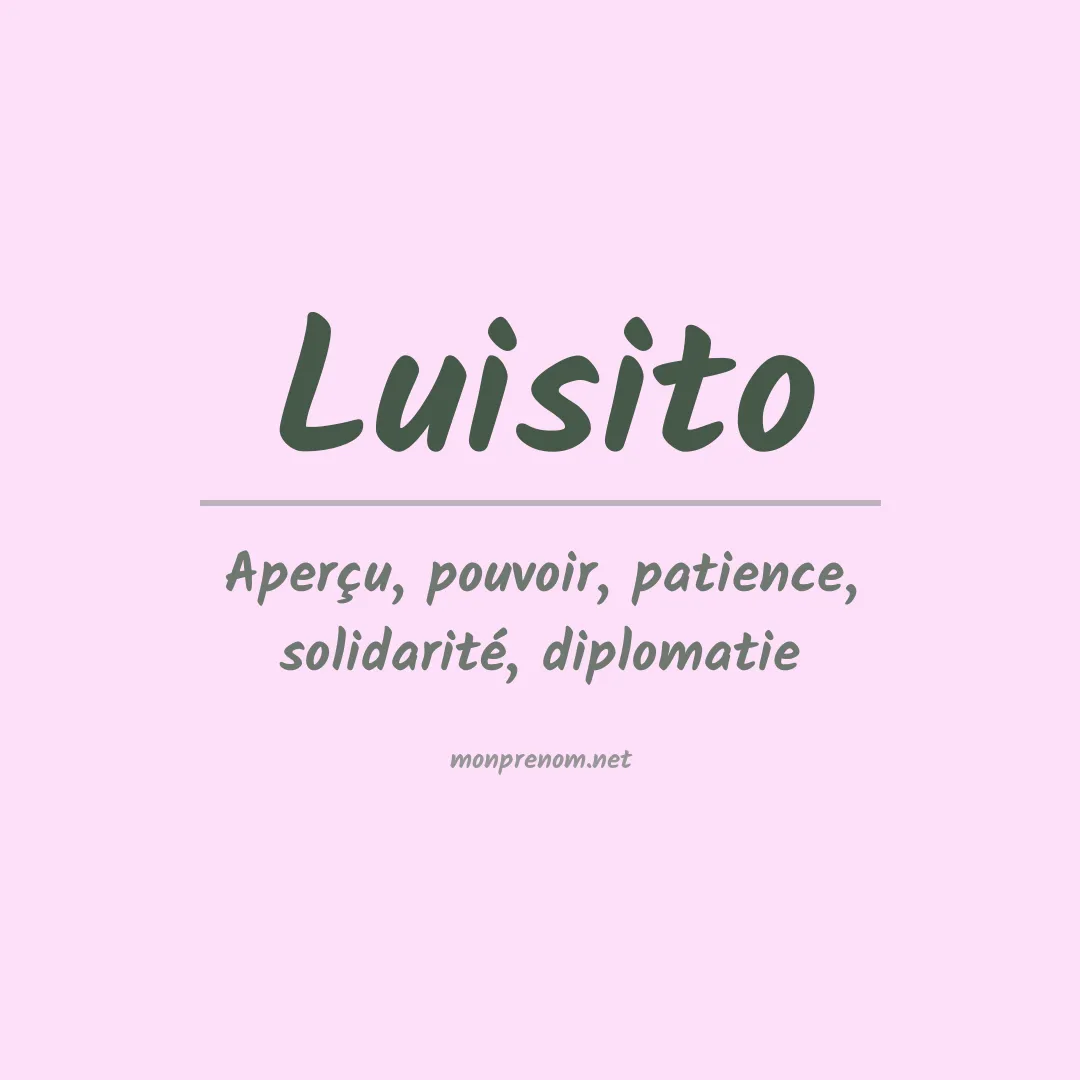 Signification du prénom Luisito