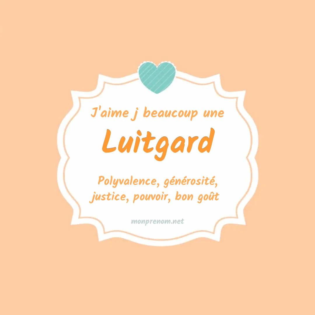 J'aime beaucoup Luitgard