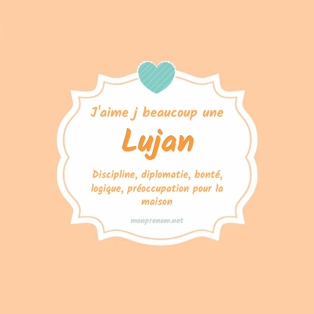 J'aime beaucoup Lujan