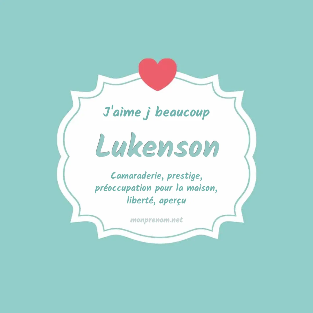 J'aime beaucoup Lukenson