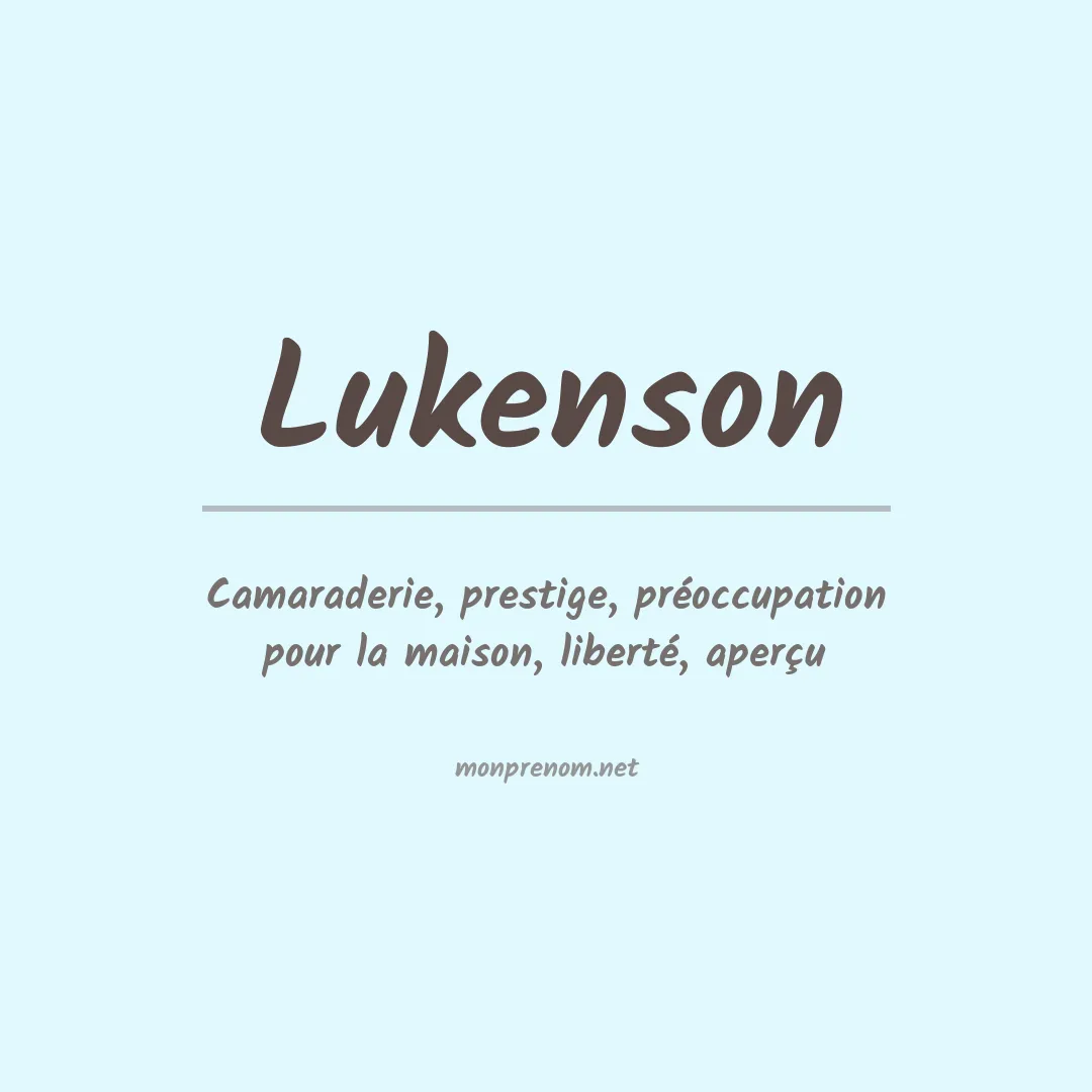 Signification du prénom Lukenson