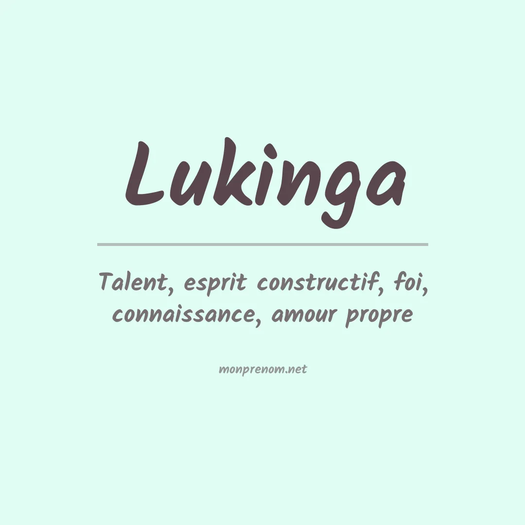 Signification du prénom Lukinga