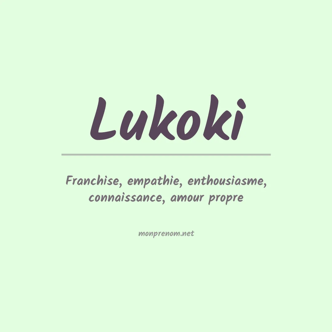 Signification du prénom Lukoki
