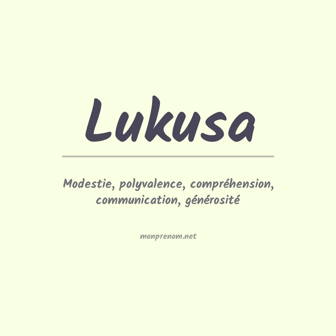 Signification du prénom Lukusa